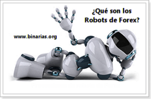 que son los robots automaticos de forex